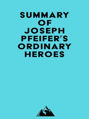cover image of Summary of Joseph Pfeifer's Ordinary Heroes